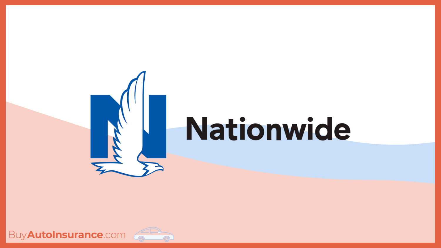 Nationwide: Cheap Auto Insurance for Foreigners