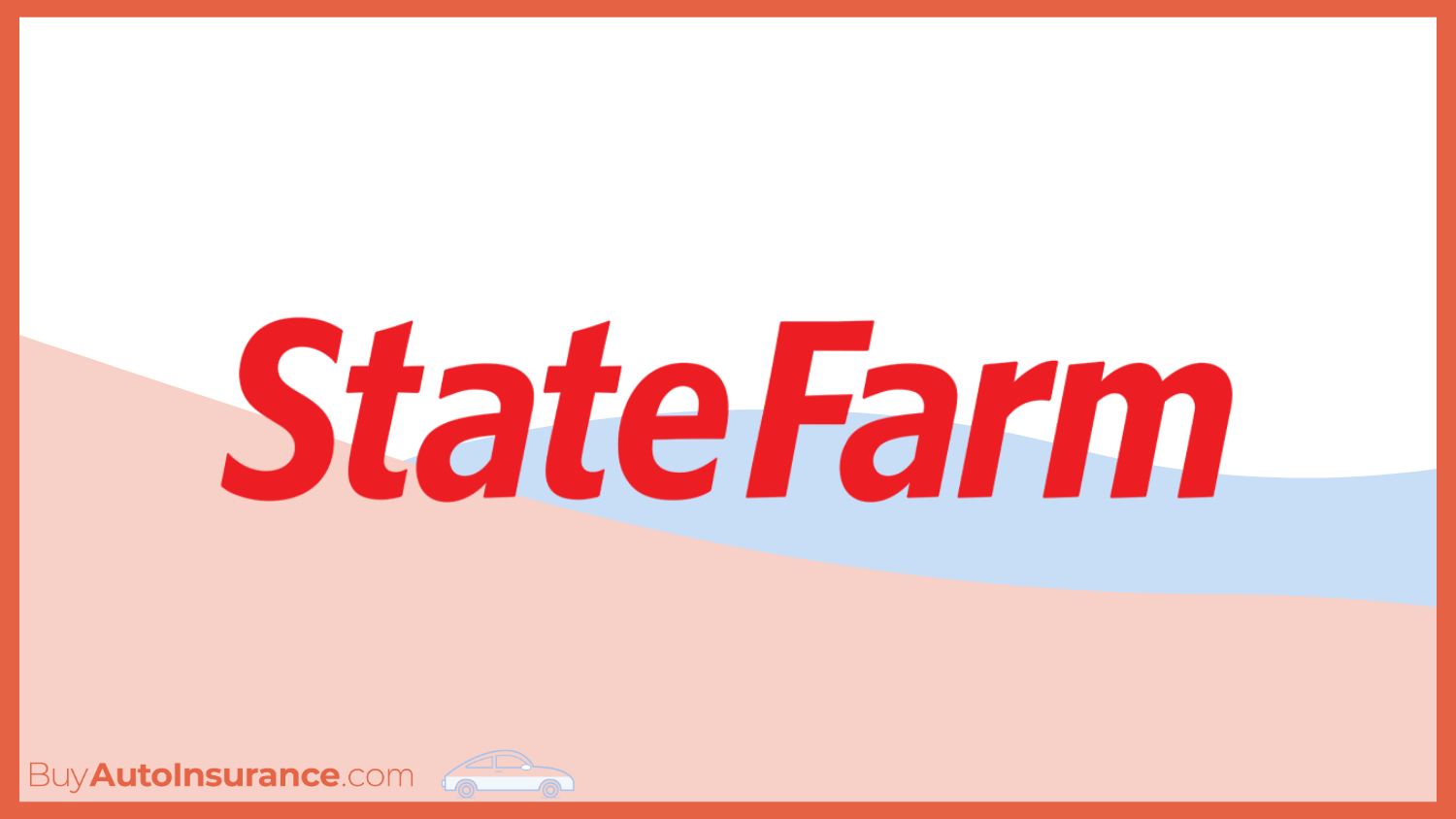 Cheap Auto Insurance Companies That Don't Monitor Your Driving: State Farm